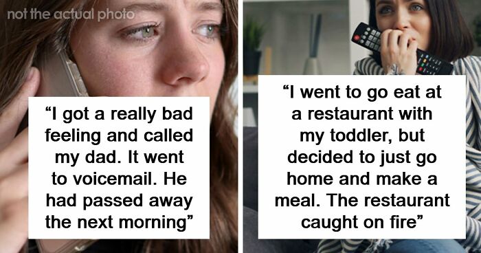 “I Knew Something Was Wrong”: 45 Times People Gut Warned Them About Something Horrible
