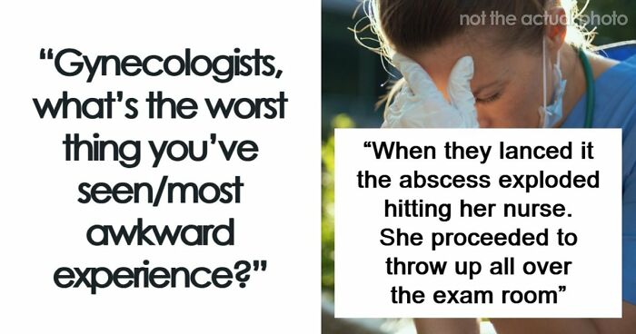 “No Textbook Prepared Me For That”: 49 Appointments That Had Gynecologists Questioning Their Career Path