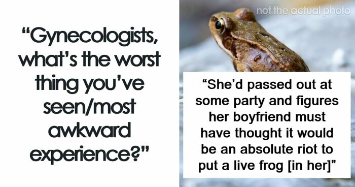 “No Textbook Prepared Me For That”: 49 Appointments That Had Gynecologists Questioning Their Career Path