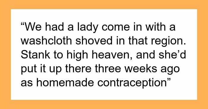 “No Textbook Prepared Me For That”: 49 Appointments That Had Gynecologists Questioning Their Career Path