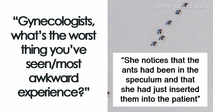 “No Textbook Prepared Me For That”: 49 Appointments That Had Gynecologists Questioning Their Career Path