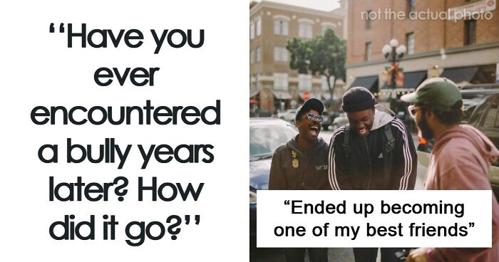 “Kids Are Evil In Every Way”: 53 Times People Met Former Bullies Who Made Their Lives Hell