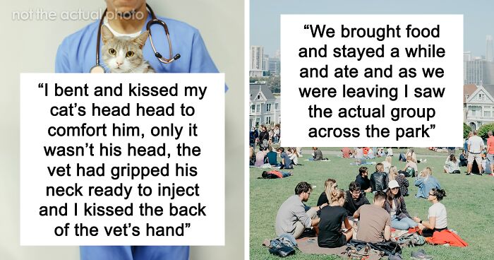 “I Kissed The Vet’s Hand”: 53 Devastatingly Embarrassing Moments That Hurt To Read