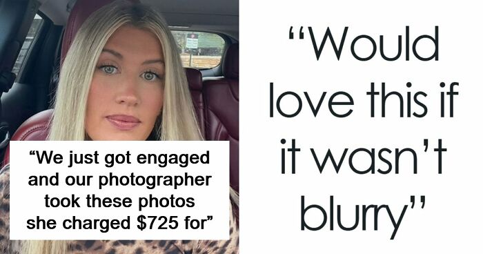 Woman Shares Horrible Engagement Photos She Paid $725 For, Photographer’s Excuse Leaves People Baffled