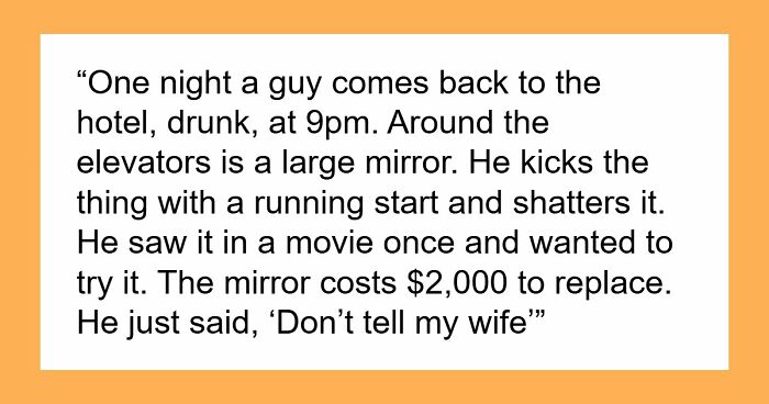“Don’t Tell My Wife”: 55 Hotel Workers Share Guest Stories That Left Them Absolutely Speechless