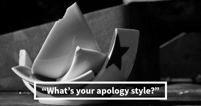 We All Apologize Differently – These 27 Questions Show Exactly How You Do It