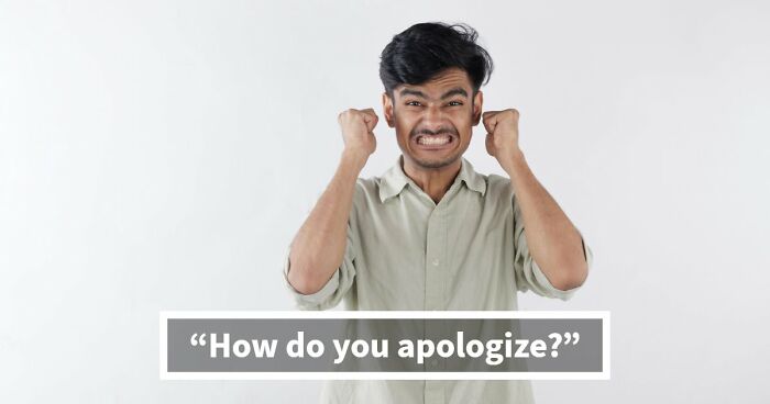 We All Apologize Differently – These 27 Questions Show Exactly How You Do It