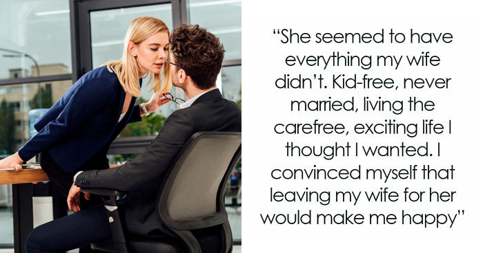 Man Leaves Stable Marriage For “Exciting” Woman, Then Regrets Everything