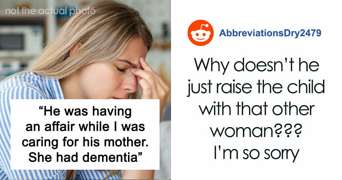 Delusional Husband Thinks He Can Ask Wife To Raise His Affair Child And She’ll Agree