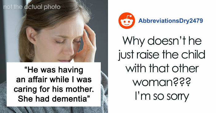 Delusional Husband Thinks He Can Ask Wife To Raise His Affair Child And She’ll Agree