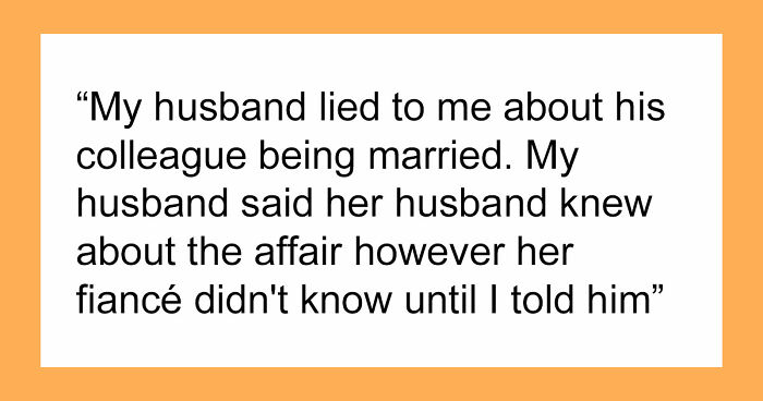 Delusional Husband Thinks He Can Ask Wife To Raise His Affair Child And She’ll Agree