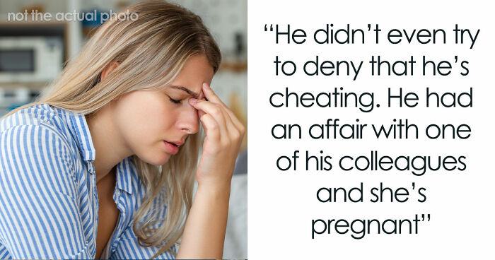 Delusional Husband Thinks He Can Ask Wife To Raise His Affair Child And She’ll Agree