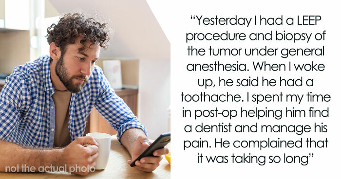 Woman Handles Surgery And Recovery Solo, Husband Ignores Her Needs And Complains About Himself