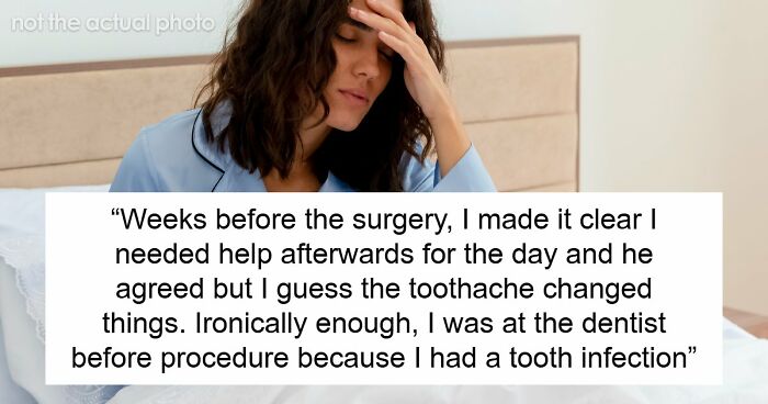 Woman Handles Surgery And Recovery Solo, Husband Ignores Her Needs And Complains About Himself