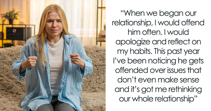 Wife Forced To Censor Every Word Around Her Husband Who Gets Offended By Absolutely Everything