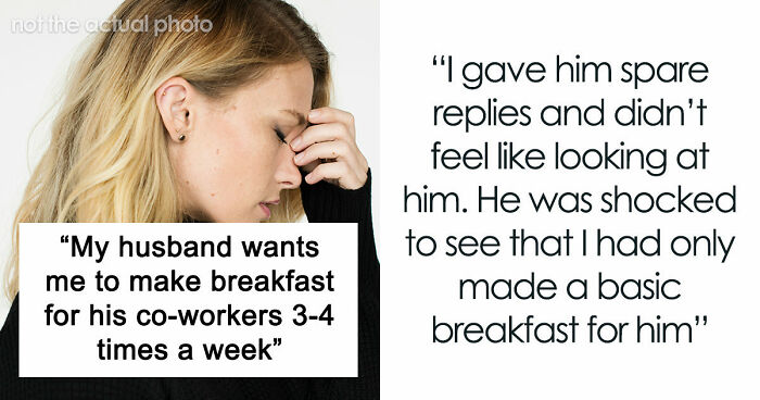 Husband Blows Up At Wife When She Confronts Him About Having To Cook Breakfast For His Colleagues