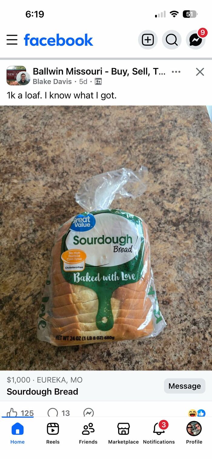 A Facebook post showing a bag of Great Value Sourdough Bread, listed for $1,000, as an example of quick money attempts.