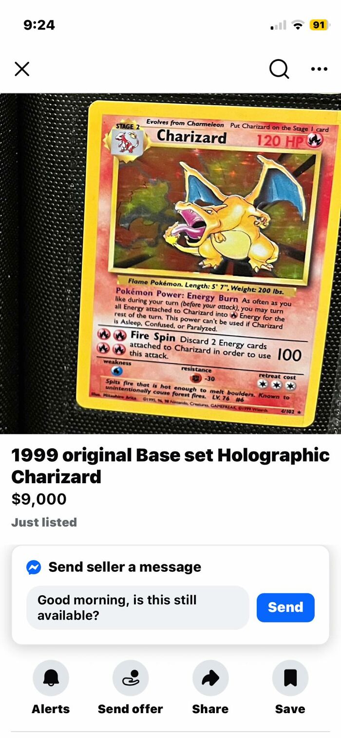 A 1999 holographic Charizard Pokemon card for $9,000. People thought they would earn quick money but ended up being shamed for selling trash.