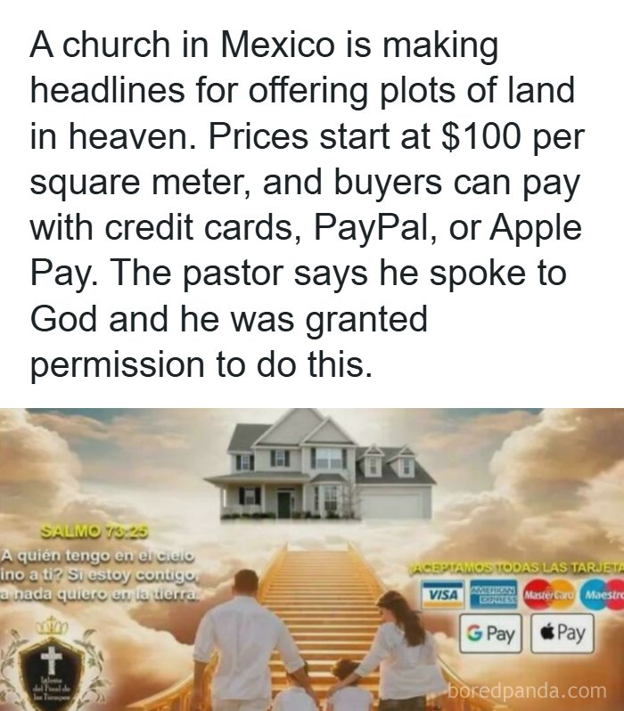 A church in Mexico sells plots of land in heaven with payments accepted by credit cards, highlighting depressing posts on modern times.