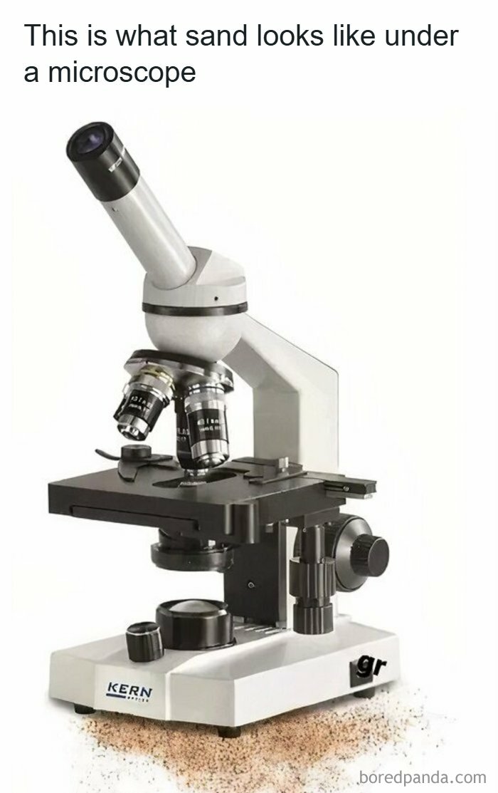 Microscope image humor meme illustrating why people pay for the internet with a focus on sand under magnification.