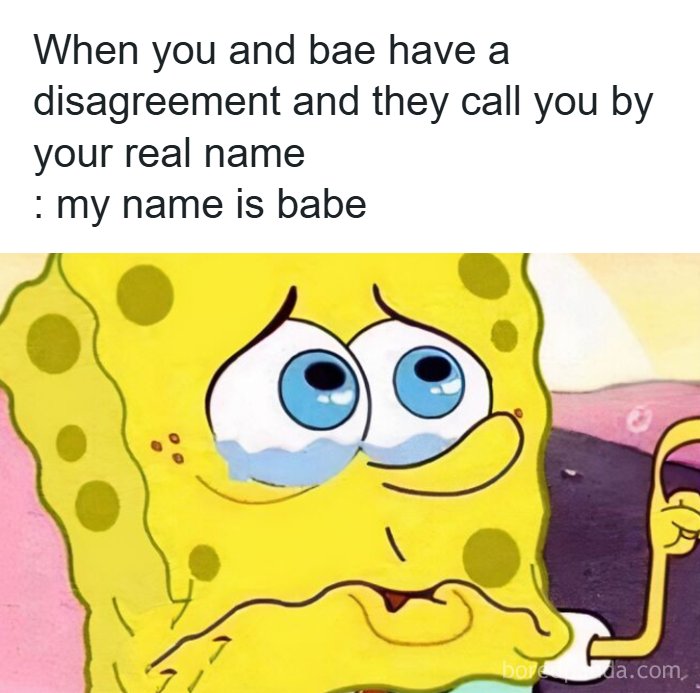 Sad SpongeBob crying with caption about romantic relationships and disagreements in a humorous meme format.