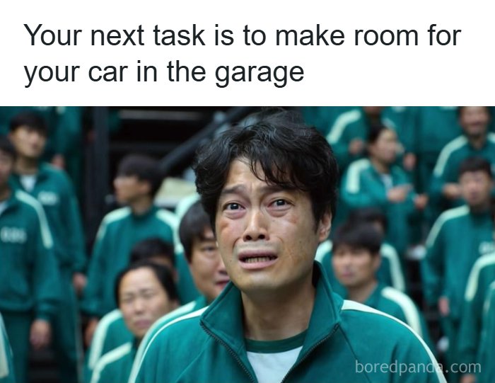 A distressed man from Squid Game, with text above about making room in a garage. Hilarious memes about living in Alaska.
