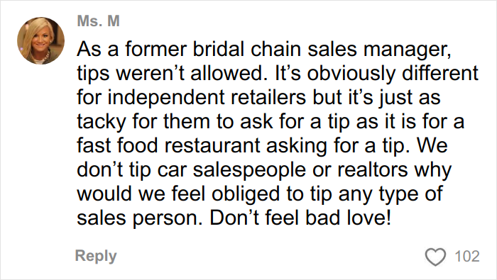 Comment from former bridal chain sales manager explaining why tipping for a wedding dress sales experience feels icky and unnecessary.