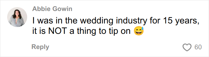 Comment from Abbie Gowin stating tipping is not customary in the wedding industry after 15 years experience, with a smiling emoji.