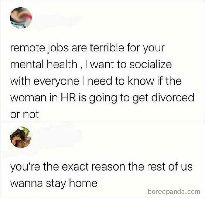 A meme of two text posts: one complains about remote jobs, the other replies, you're the reason we stay home. Afford billionaires.