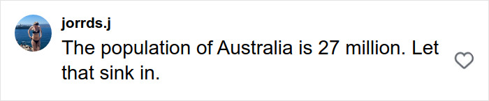 Comment on social media post with user icon, stating the population of Australia as 27 million, related to investigation uncovering depraved website giving crime advice.