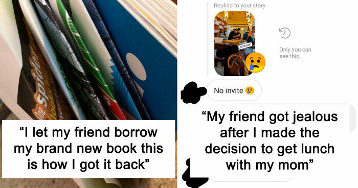 40 Times People Saw The True Colors Of Their “Friends” And Had To Shame Them Online (New Pics)