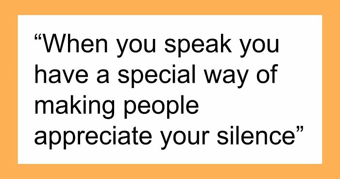 47 Savage Comebacks That Are Basically Well-Constructed Art