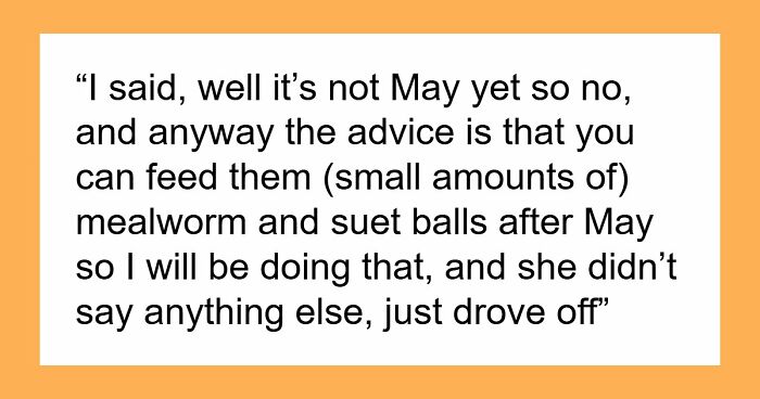 Tenant Discovers Landlady Raided Her Garden And Took Her Bird Feeders, Calls The Police On Her