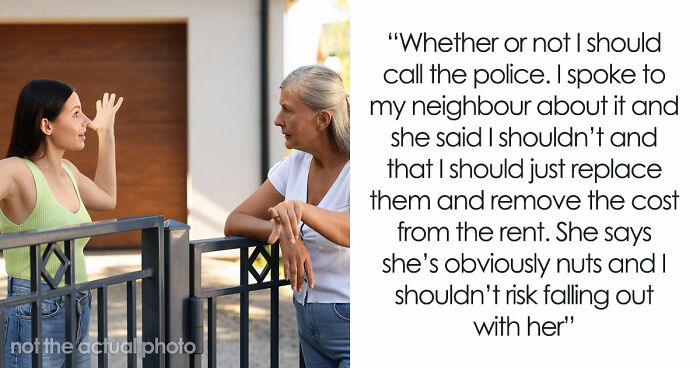 Tenant Discovers Landlady Raided Her Garden And Took Her Bird Feeders, Calls The Police On Her