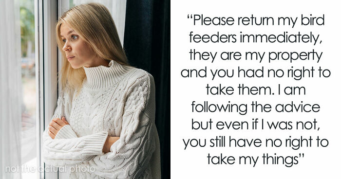 Tenant Discovers Landlady Raided Her Garden And Took Her Bird Feeders, Calls The Police On Her