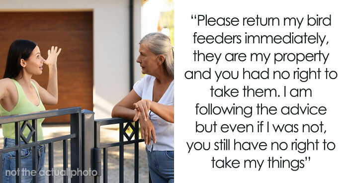 Tenant Discovers Landlady Raided Her Garden And Took Her Bird Feeders, Calls The Police On Her
