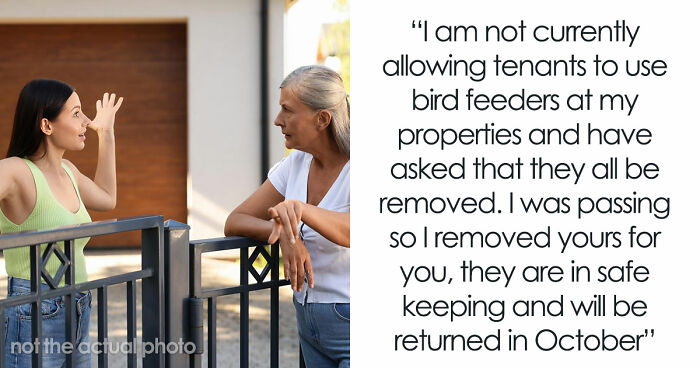 Tenant Discovers Landlady Raided Her Garden And Took Her Bird Feeders, Calls The Police On Her