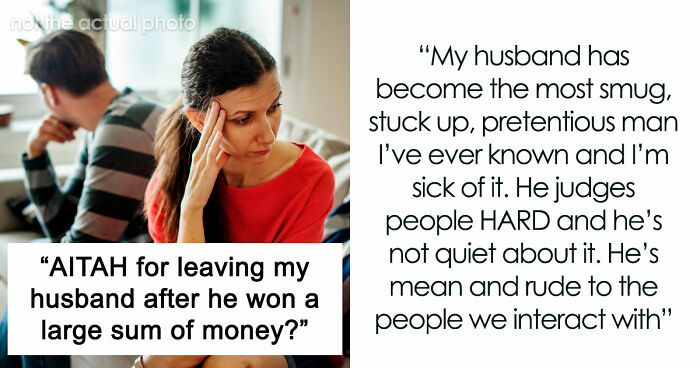 Guy Starts Acting Like An Entitled Rich Jerk After Winning Some Money, Tells Wife She Needs Plastic Surgery