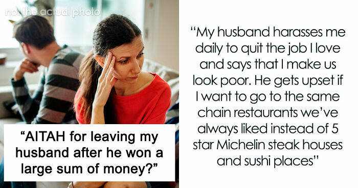 Guy Starts Acting Like An Entitled Rich Jerk After Winning Some Money, Tells Wife She Needs Plastic Surgery