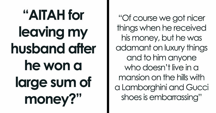 Guy Starts Acting Like An Entitled Rich Jerk After Winning Some Money, Tells Wife She Needs Plastic Surgery