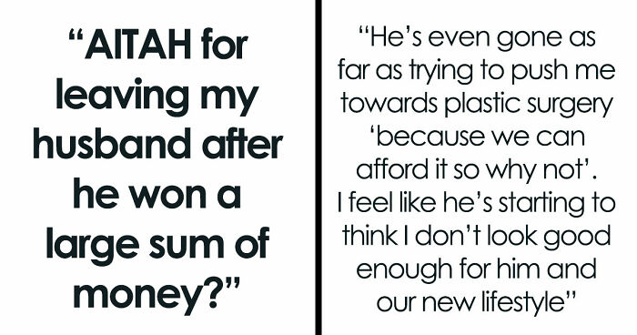 Guy Starts Acting Like An Entitled Rich Jerk After Winning Some Money, Tells Wife She Needs Plastic Surgery