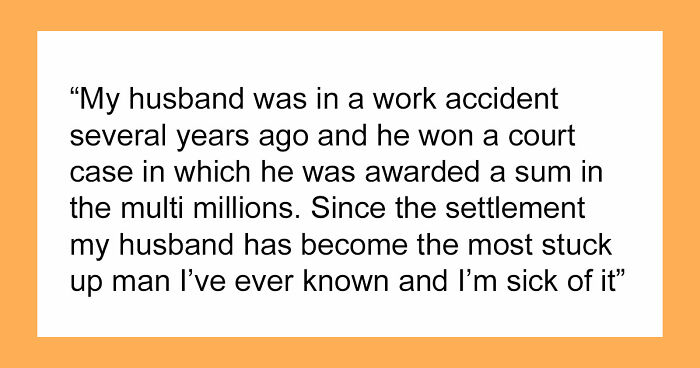 Guy Starts Acting Like An Entitled Rich Jerk After Winning Some Money, Tells Wife She Needs Plastic Surgery