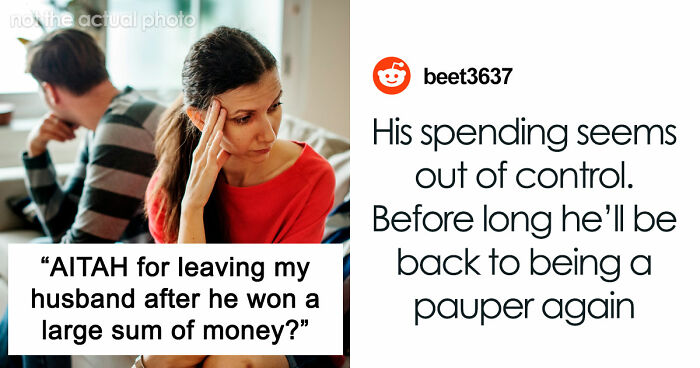 Guy Starts Acting Like An Entitled Rich Jerk After Winning Some Money, Tells Wife She Needs Plastic Surgery