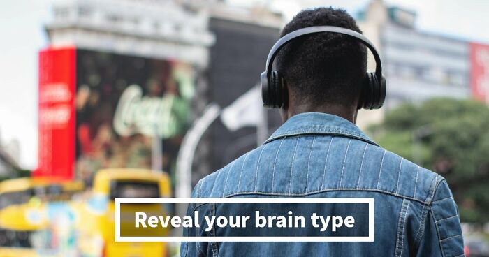 “Is Your Brain More Logical Or Creative?”: Answer These 30 Questions And Find Out