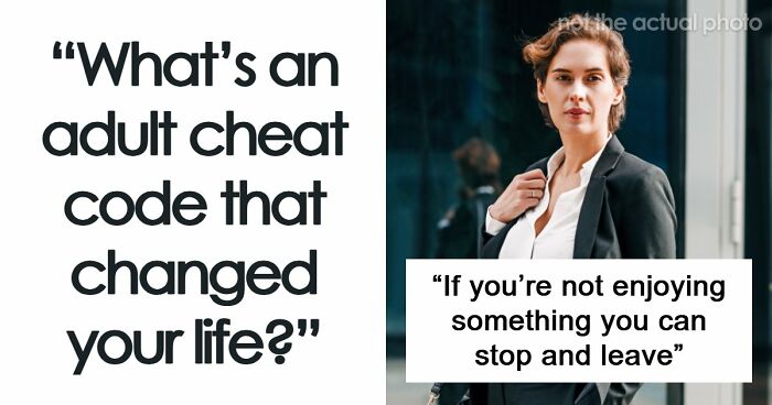 People Reveal Their “Cheat Codes” For Surviving Adult Life, Here Are 63 Best Ones