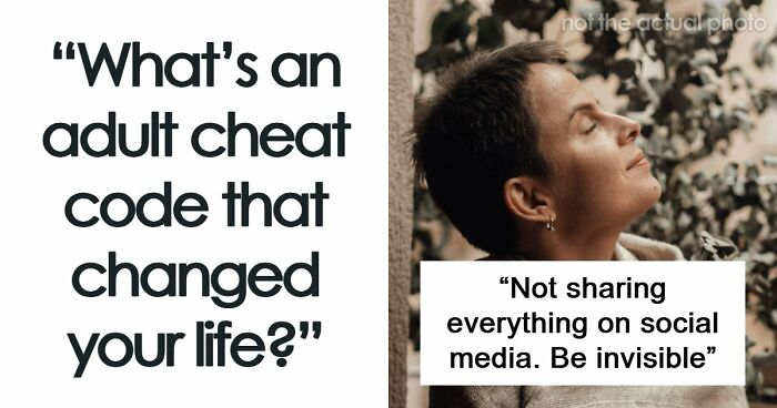 People Reveal Their “Cheat Codes” For Surviving Adult Life, Here Are 63 Best Ones