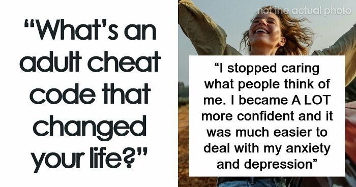 People Reveal Their “Cheat Codes” For Surviving Adult Life, Here Are 63 Best Ones