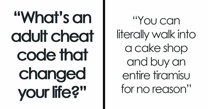 People Reveal Their “Cheat Codes” For Surviving Adult Life, Here Are 63 Best Ones