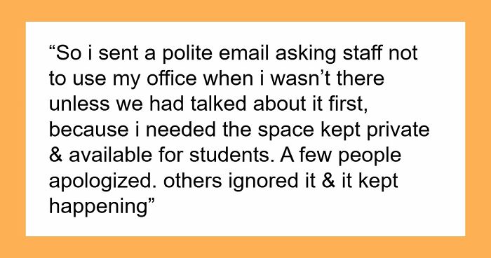 Staff Offended When Counselor Locks Their Private Office, Mad As Nobody Can Secretly Use It Anymore