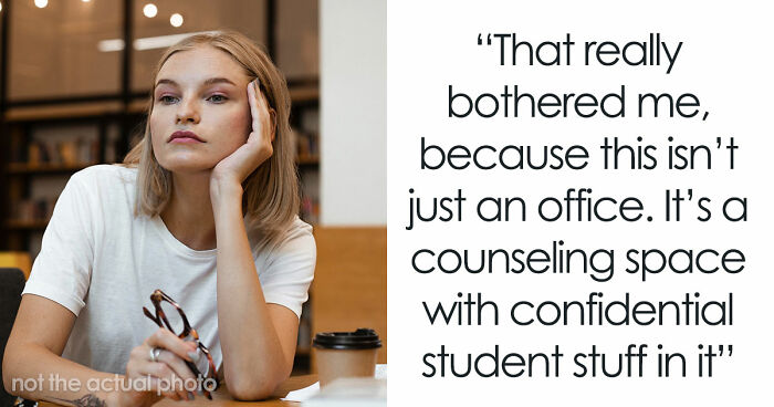 Staff Offended When Counselor Locks Their Private Office, Mad As Nobody Can Secretly Use It Anymore